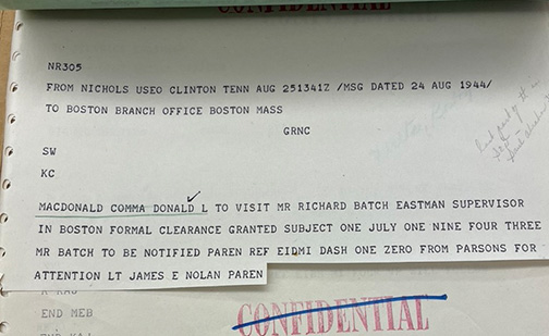 Teletype from Colonel K. D. Nichols to  Lieutenant James E Nolan authorizing D. L. Macdonald access to the Eastman supervisor in Boston backdated to July 1, 1943.